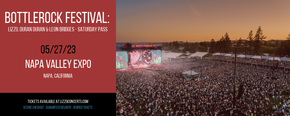 BottleRock Festival: Lizzo, Duran Duran & Leon Bridges - Saturday Pass at Lizzo Concerts